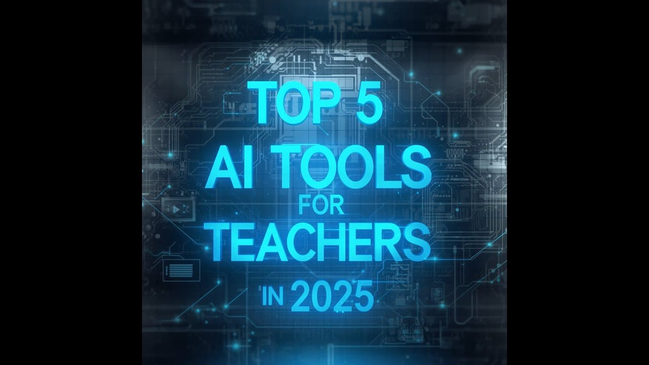 Top 5 AI Tools for Teachers in 2025